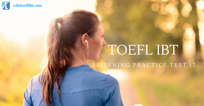 toefl-ibt-listening-practice-test-17-from-toefl-actual-test-book-page