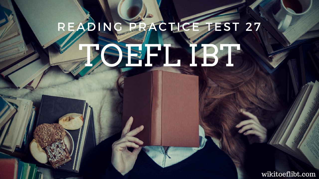 TOEFL IBT Reading Practice Test 27 From Cambridge Preparation For The ...