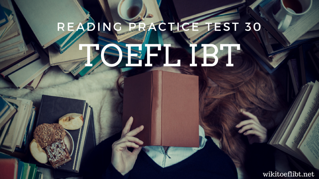 TOEFL IBT Reading Practice Test 30 From The Official Guide To The TOEFL ...