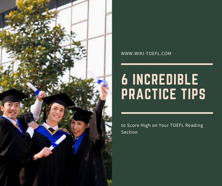 6 Incredible Practice Tips to Score High on Your TOEFL Reading Section