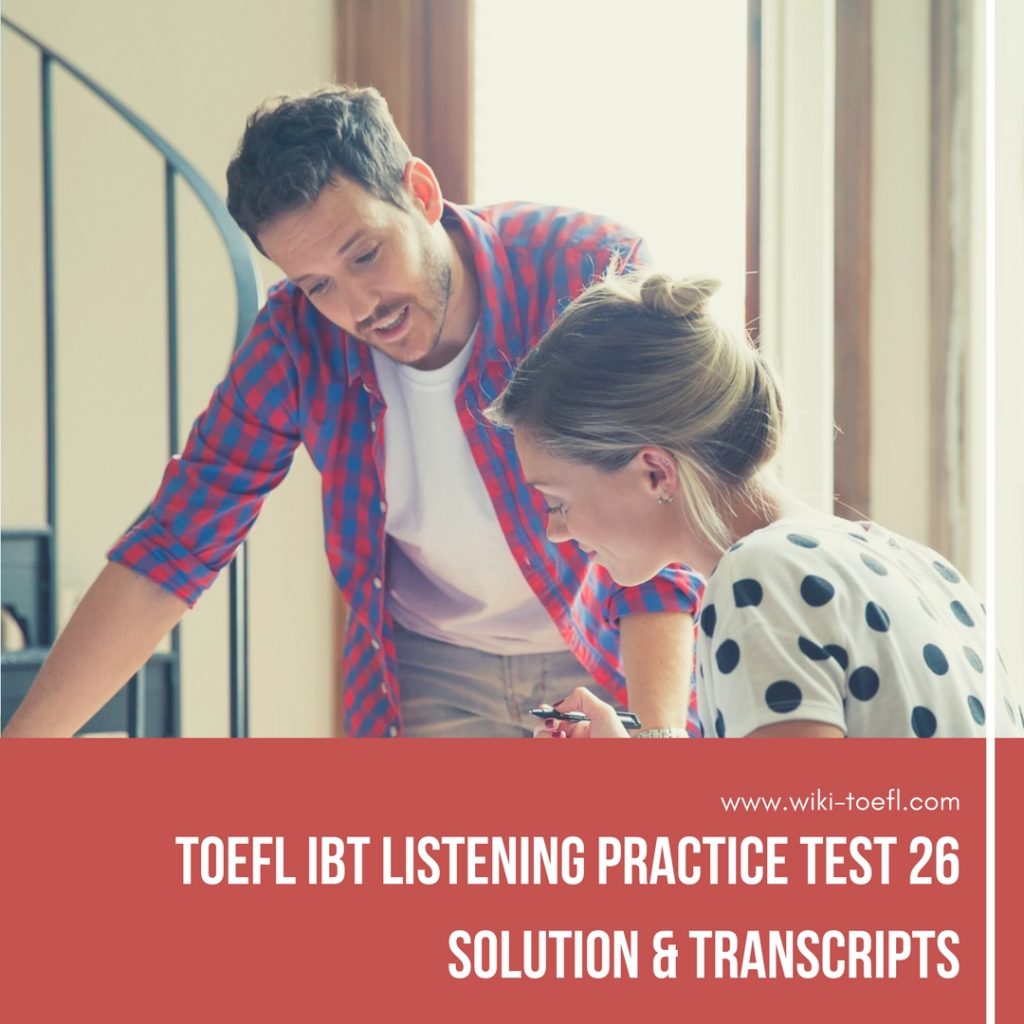 Toefl Ibt Listening Practice Test 26 Solution And Transcripts Tv Acres 1298