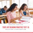 TOEFL IBT Reading Practice Test 16 Solution & Explanation - TV Acres