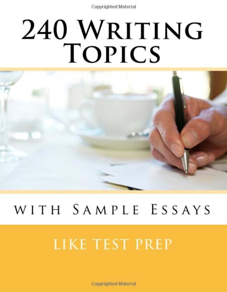 240-writing-topics-with-sample-essays-by-like-test-prep-tv-acres