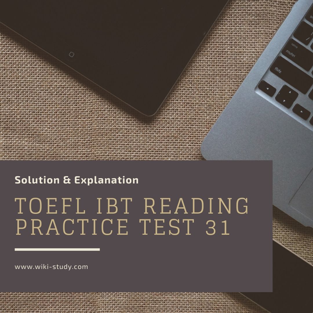 TOEFL IBT READING PRACTICE TEST 31 SOLUTION & EXPLANATION - TV Acres